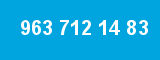 963 712 14 83
